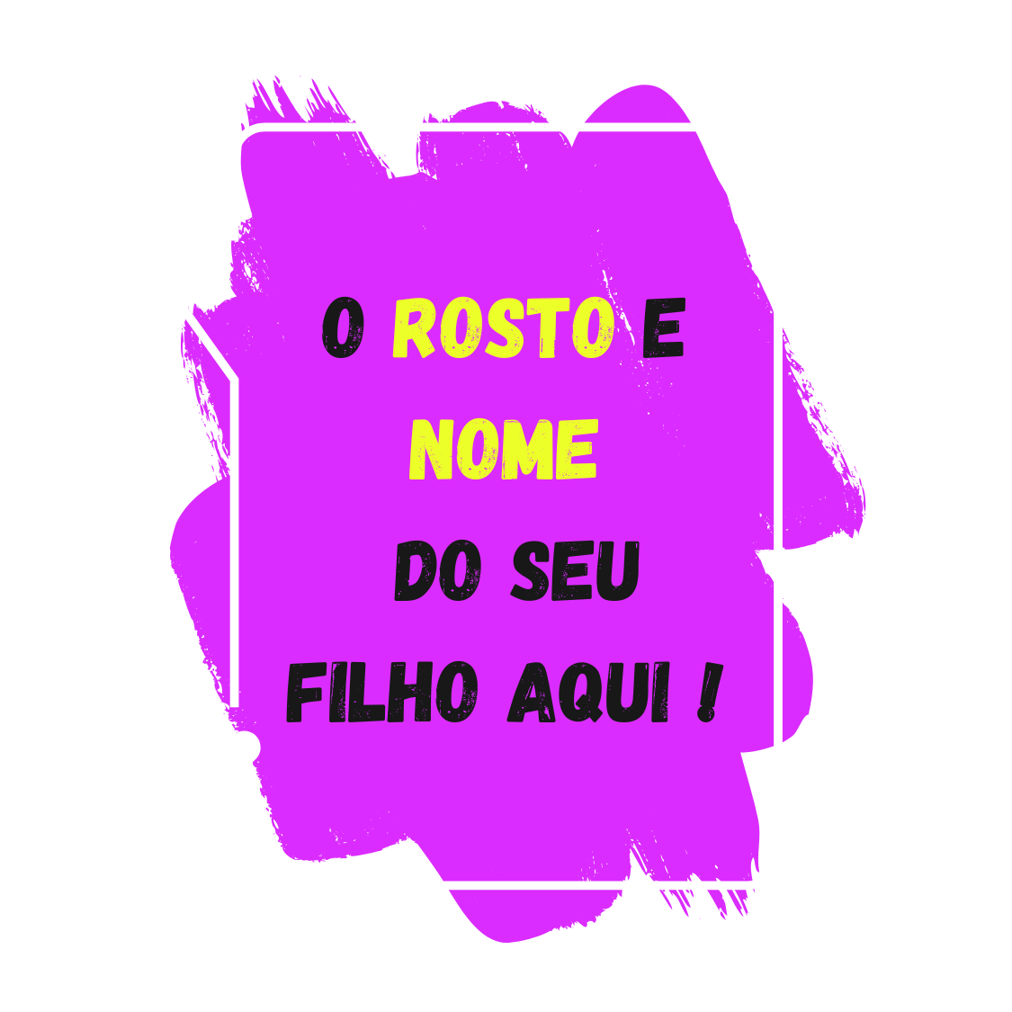 Rosto do seu filho aqui